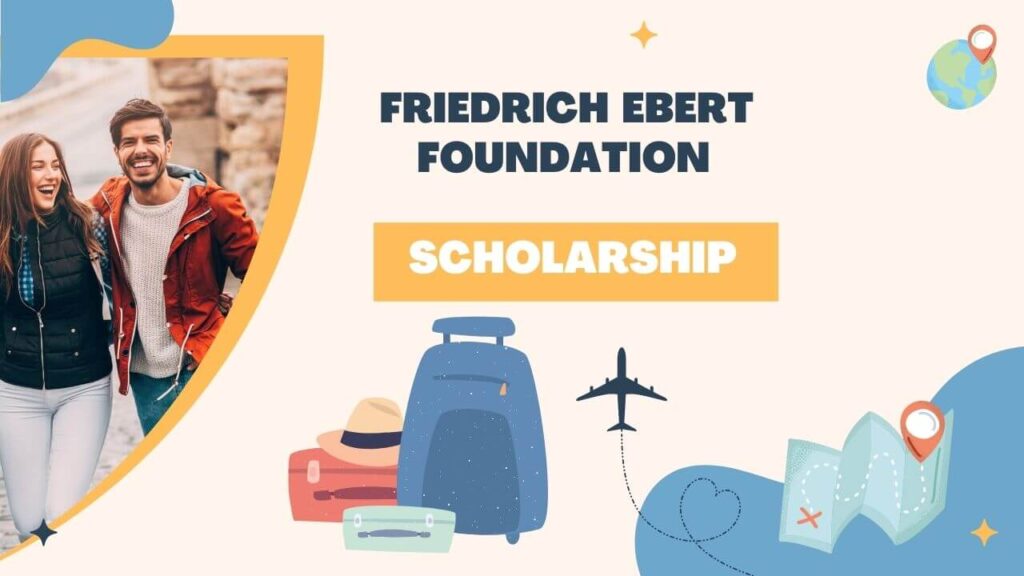 Fully Funded Friedrich Ebert Foundation Scholarship